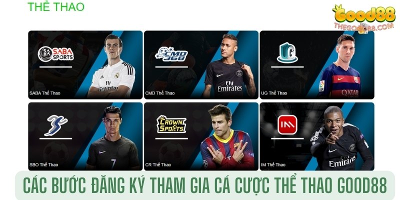 Các bước đăng ký tham gia cá cược thể thao Good88