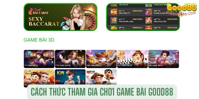 Cách thức tham gia chơi game bài Good88